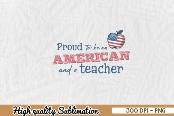 An Embroidery Designer’s Take on the 'Proud to Be an American and Teacher' PNG