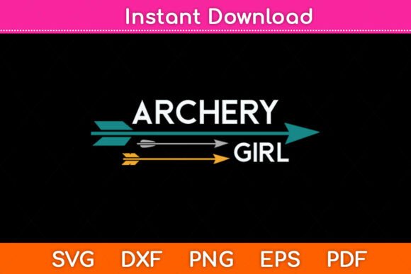 Archery Girl Svg Png Cut File: A Versatile Design